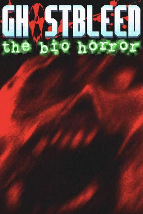 Ghostbleed: The Bio Horror